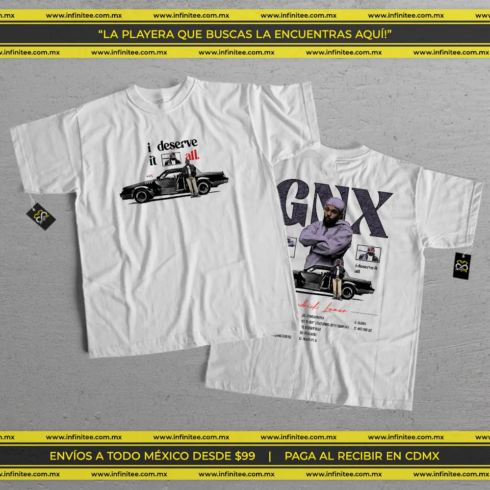 playera_kendrick_lamar_GNX_i_deserve_it_all