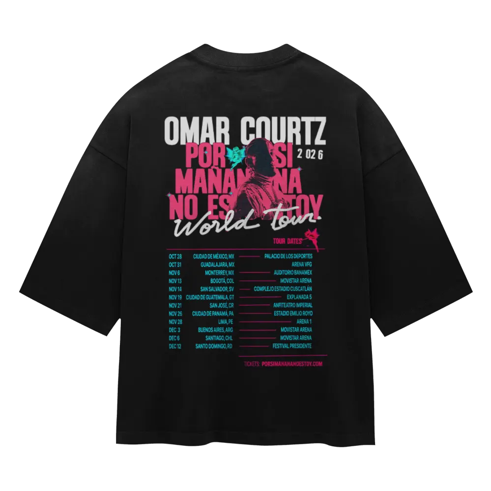 Playera OMAR COURTZ | Por si mañana no estoy TOUR 2026