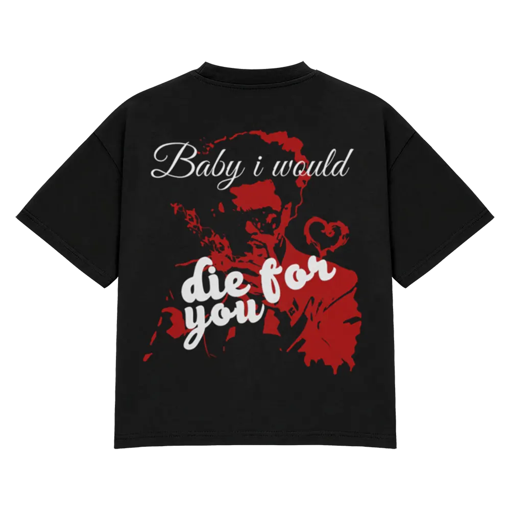 playera-the-weeknd-i-would-die-for-you