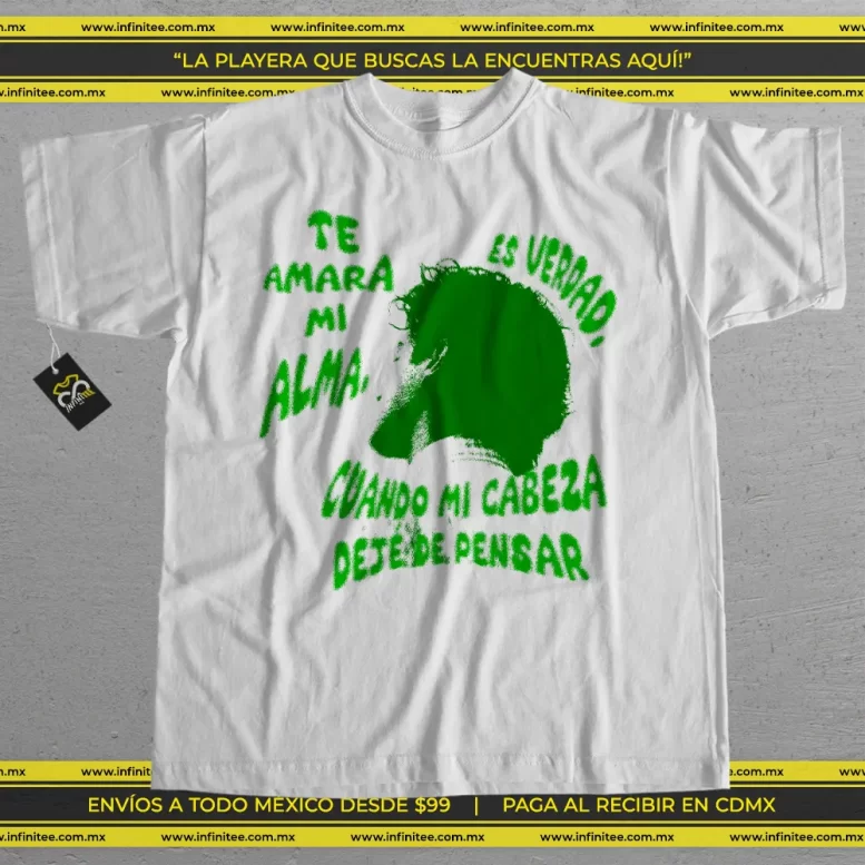 playera_HUMBE_morfina_te_amará_mi-alma-cuando_mi_cabeza_deje_de_pensar verde