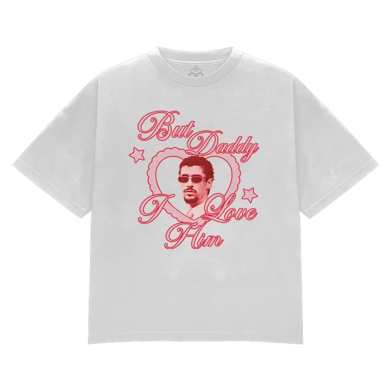 playera bad bunny but daddy i love him