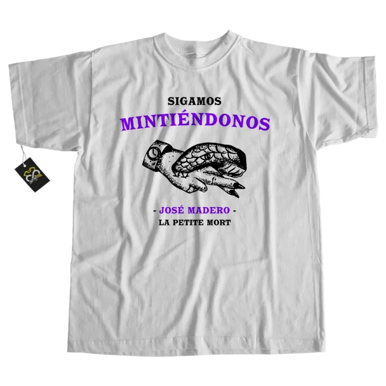 playera_jose_madero_sigamonos_mintiendo_la petit mort